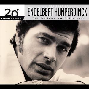 Best of Engelbert Humperdinck: The Millenium Collection